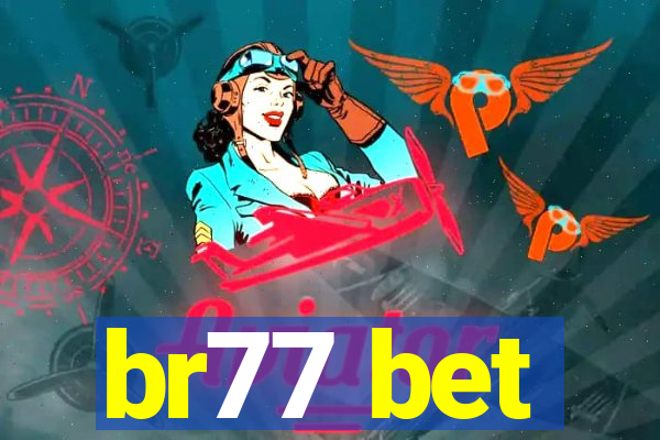 br77 bet